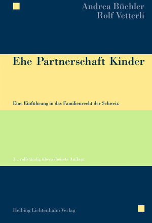 Ehe Partnerschaft Kinder - Andrea Büchler, Rolf Vetterli