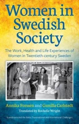 Women in Swedish Society - Annika Forssen, Gunilla Carlstedt