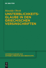 Unsterblichkeitsglaube in den griechischen Versinschriften -  Matylda Obryk