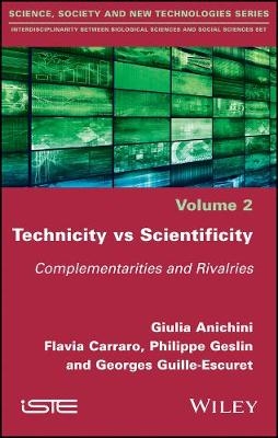 Technicity vs Scientificity - Giulia Anichini, Flavia Carraro, Philippe Geslin, Georges Guille-Escuret