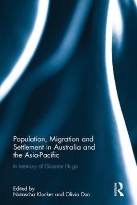 Population, Migration and Settlement in Australia and the Asia-Pacific - 