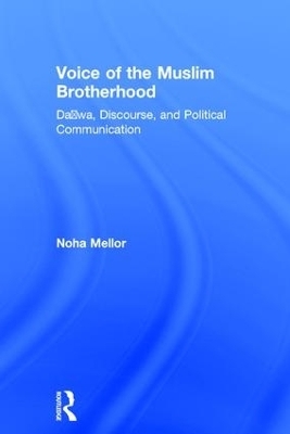 Voice of the Muslim Brotherhood - Noha Mellor