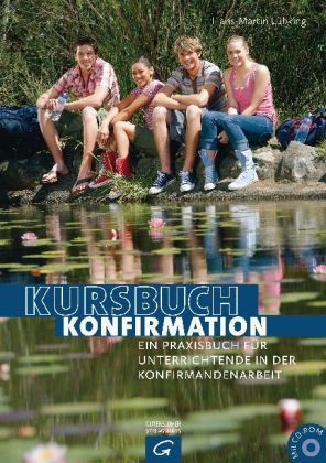 Kursbuch Konfirmation - Hans-Martin Lübking