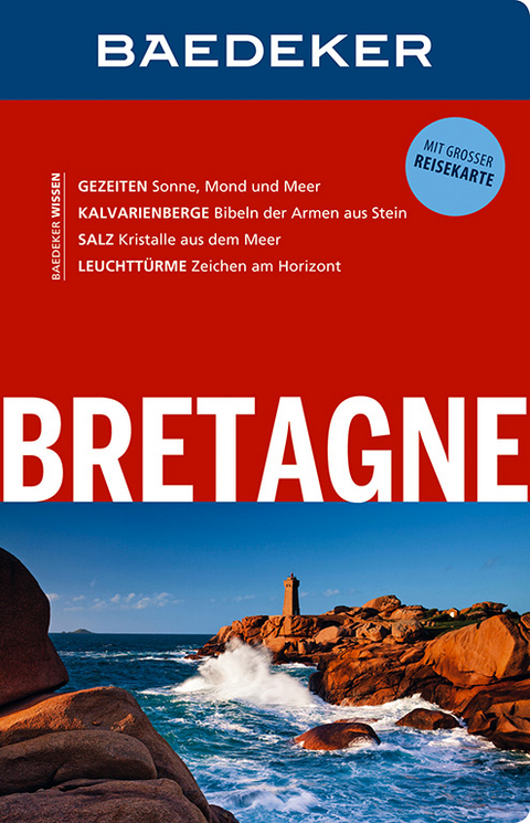 Baedeker Reiseführer Bretagne - Anja Schliebitz, Dr. Madeleine Reincke, Hilke Maunder
