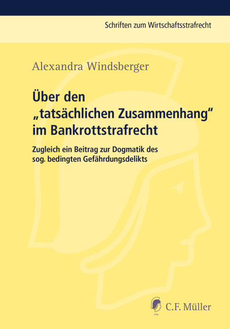 Über den „tatsächlichen Zusammenhang“ im Bankrottstrafrecht - Alexandra Windsberger