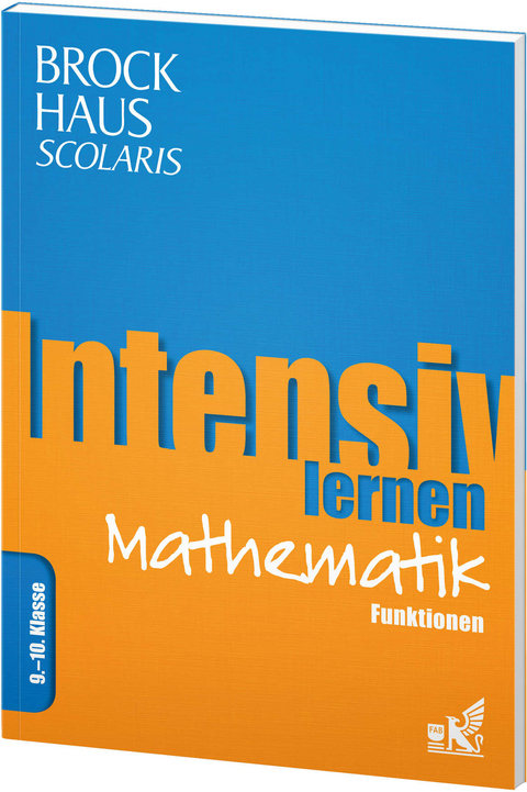 Brockhaus Scolaris Intensiv lernen Mathematik 9.-10. Klasse