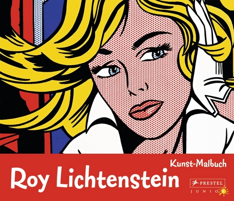 Kunst-Malbuch: Roy Lichtenstein - Sabine Tauber