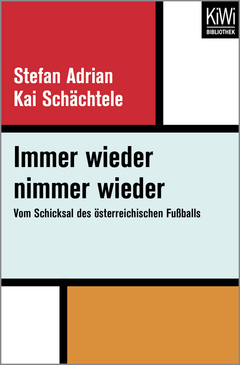 Immer wieder nimmer wieder - Stefan Adrian, Kai Schächtele