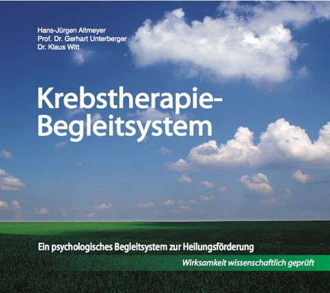 Krebstherapie-Begleitsystem - Klaus Witt, Hans-Jürgen Altmeyer, Gerhart Unterberger