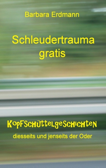 Schleudertrauma gratis - Barbara Erdmann