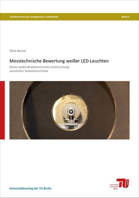Messtechnische Bewertung weißer LED-Leuchten - Silvia Bensel