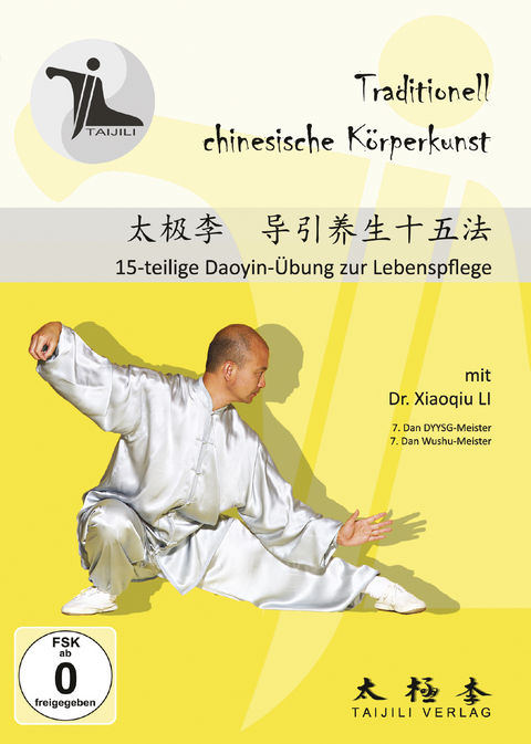 15-TEILIGE DAOYIN-ÜBUNG ZUR LEBENSPFLEGE - Xiaoqiu Dr. Li