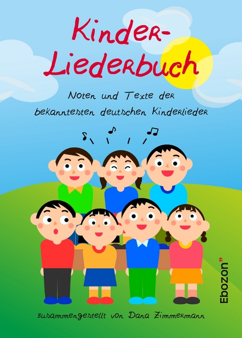 Kinder-Liederbuch - Dana Zimmermann