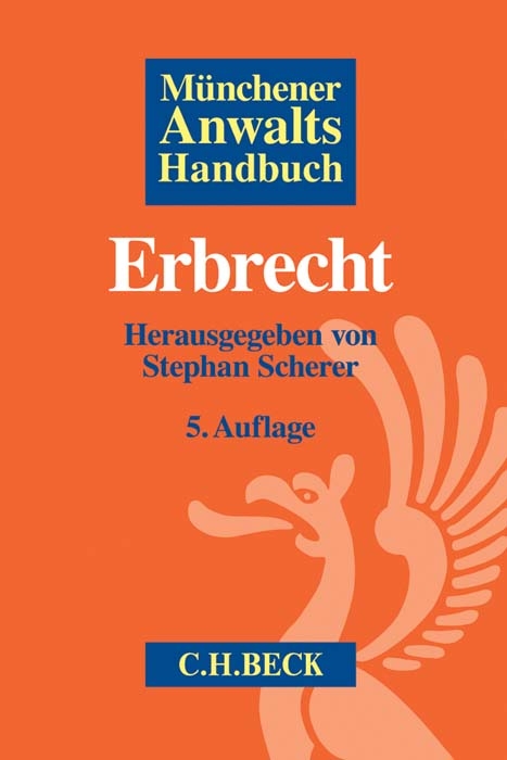 Münchener Anwaltshandbuch Erbrecht - 