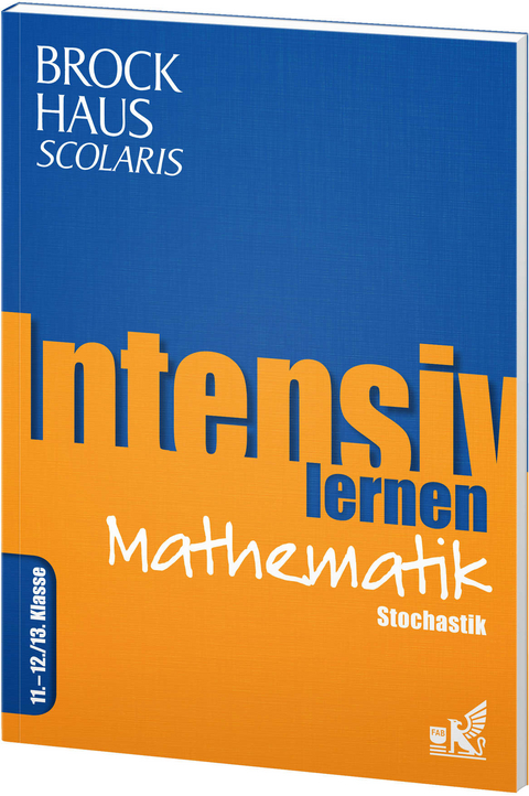 Brockhaus Scolaris Intensiv lernen Mathematik 11.-12./13. Klasse