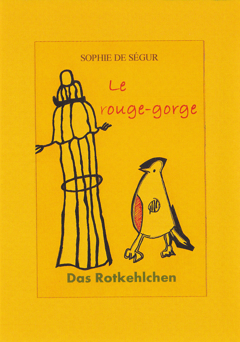 Das Rotkehlchen/ Le rouge-gorge - Sophie de Ségur