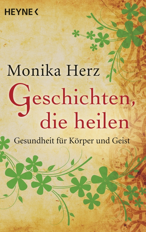 Geschichten, die heilen - Monika Herz