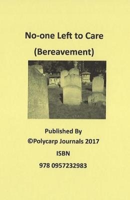 No-one Left to Care -  Polycarp Journals