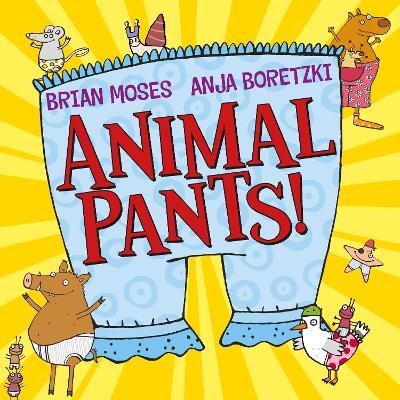 Animal Pants - Brian Moses