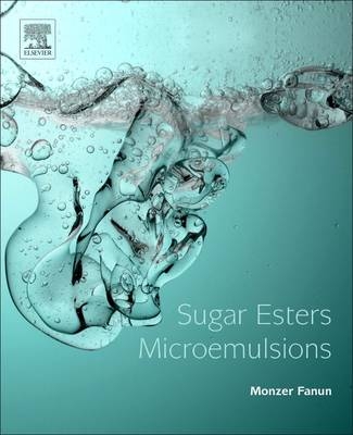 Sugar Esters Microemulsions - Monzer Fanun