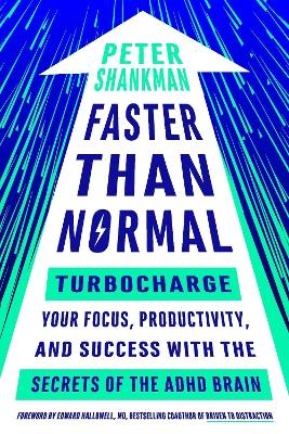 Faster Than Normal - Peter Shankman