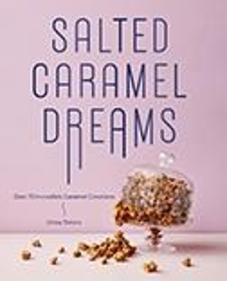 Salted Caramel Dreams - Chloe Timms