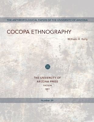 Cocopa Ethnography - William H. Kelly