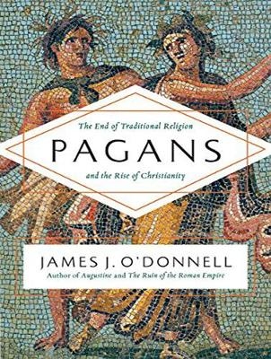Pagans - James J. O'Donnell