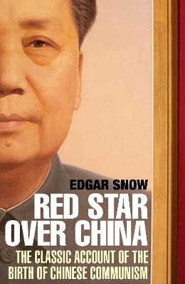 Red Star Over China - Edgar Snow