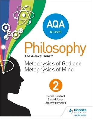 AQA A-level Philosophy Year 2 - Jeremy Hayward, Gerald Jones, Dan Cardinal