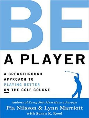 Be a Player - Pia Nilsson, Lynn Marriott