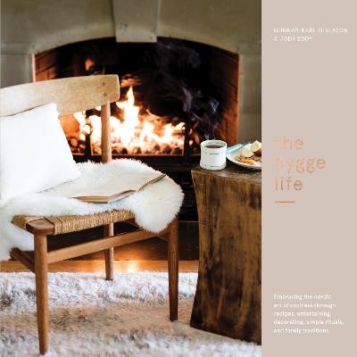 The Hygge Life - Karl Gunnar, Jody Eddy