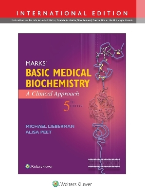 Marks' Basic Medical Biochemistry - Michael Lieberman, Alisa Peet