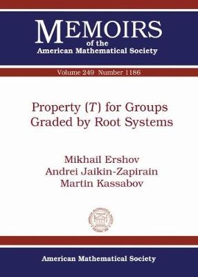 Property ($T$) for Groups Graded by Root Systems - Mikhail Ershov, Andrei Jaikin-Zapirain, Martin Kassabov