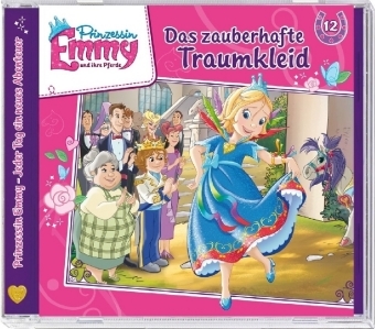 Prinzessin Emmy - Das zauberhafte Traumkleid, 1 Audio-CD