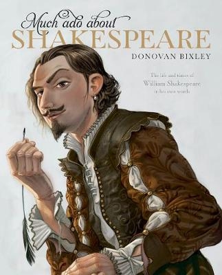 Much Ado About Shakespeare: 2016 -  Bixley Donovan