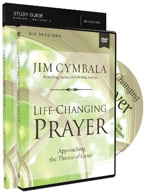 Life-Changing Prayer Study Guide with DVD - Jim Cymbala