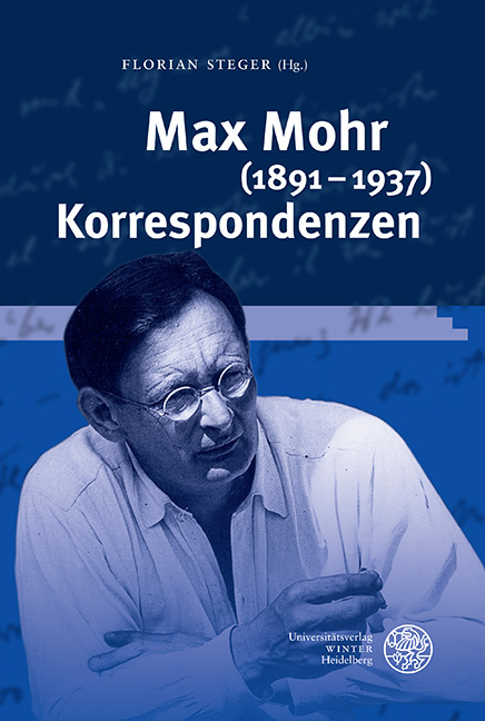 Max Mohr (1891-1937) Korrespondenzen - 