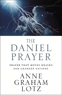 The Daniel Prayer - Anne Graham Lotz