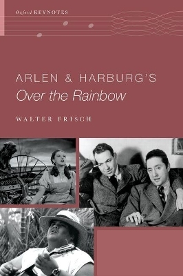 Arlen and Harburg's Over the Rainbow - Walter Frisch