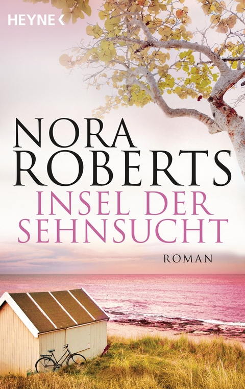 Insel der Sehnsucht - Nora Roberts