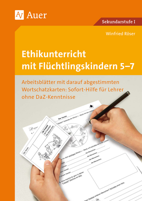 Ethikunterricht mit Flüchtlingskindern 5-7 - Winfried Röser