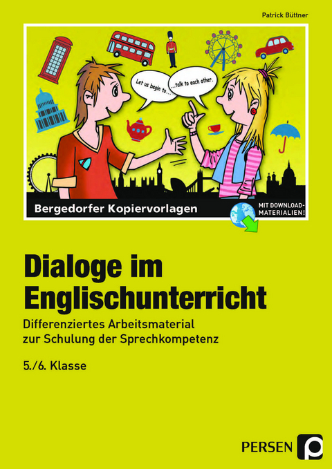 Dialoge im Englischunterricht - 5./6. Klasse - Patrick Büttner