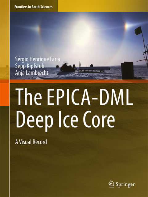 The EPICA-DML Deep Ice Core - Sérgio Henrique Faria, Sepp Kipfstuhl, Anja Lambrecht