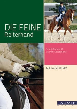 Die feine Reiterhand - Guillaume Henry