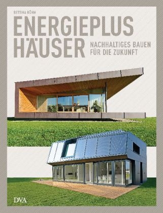 Energieplushäuser - Bettina Rühm