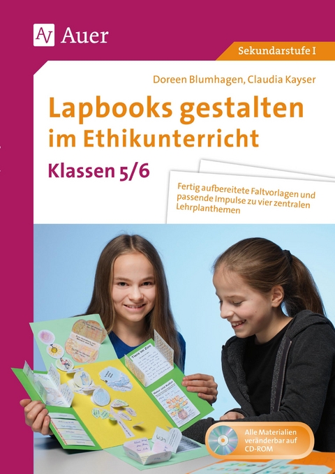 Lapbooks gestalten im Ethikunterricht 5-6 - Doreen Blumhagen, Claudia Kayser