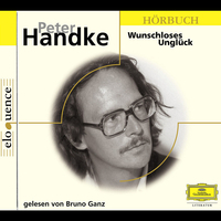 Wunschloses Unglück - Peter Handke