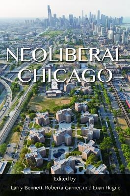Neoliberal Chicago - 