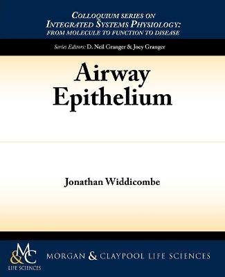 Airway Epithelium - Jonathan Widdicombe